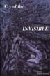 (Cry of the Invisible Cover)